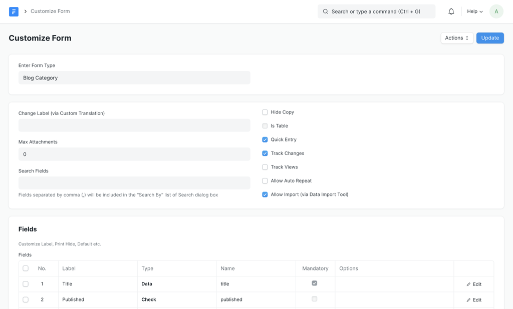 The ERPNext Customize Form screen, showing DocType-level options and an editable Fields grid with Label, Type, Mandatory and Options columns