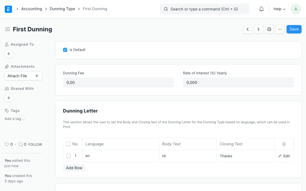 An ERPNext Dunning Type configuration showing the dunning fee, yearly rate of interest, and the Dunning Letter body and closing text held per language