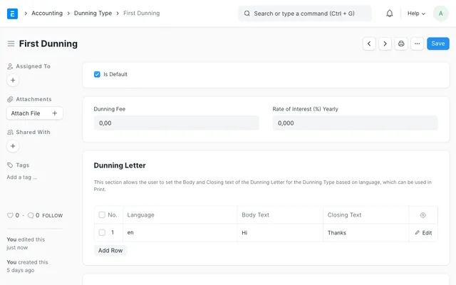 An ERPNext Dunning Type configuration showing the dunning fee, yearly rate of interest, and the Dunning Letter body and closing text held per language