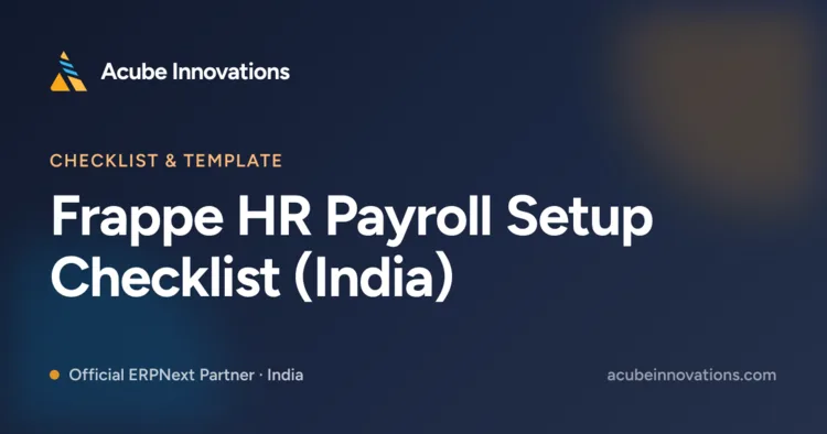 Frappe HR Payroll Setup Checklist (India)