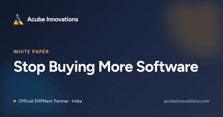 Stop Buying More Software: Building Custom Apps on the Frappe Low-Code Platform
