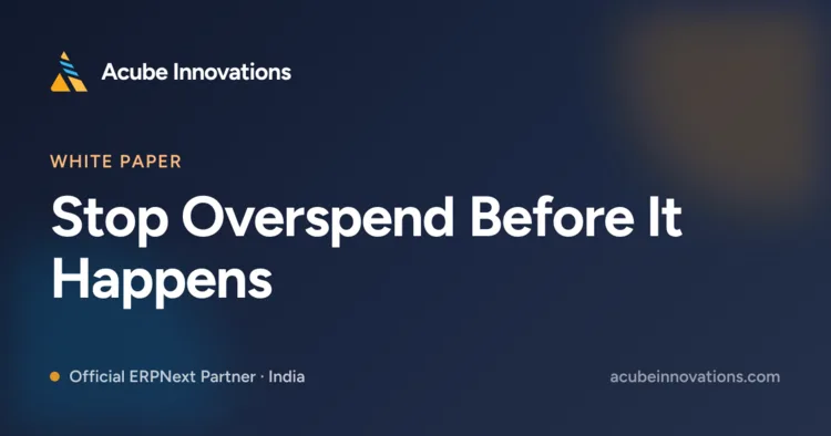 Stop Overspend Before It Happens: Budget Control in ERPNext