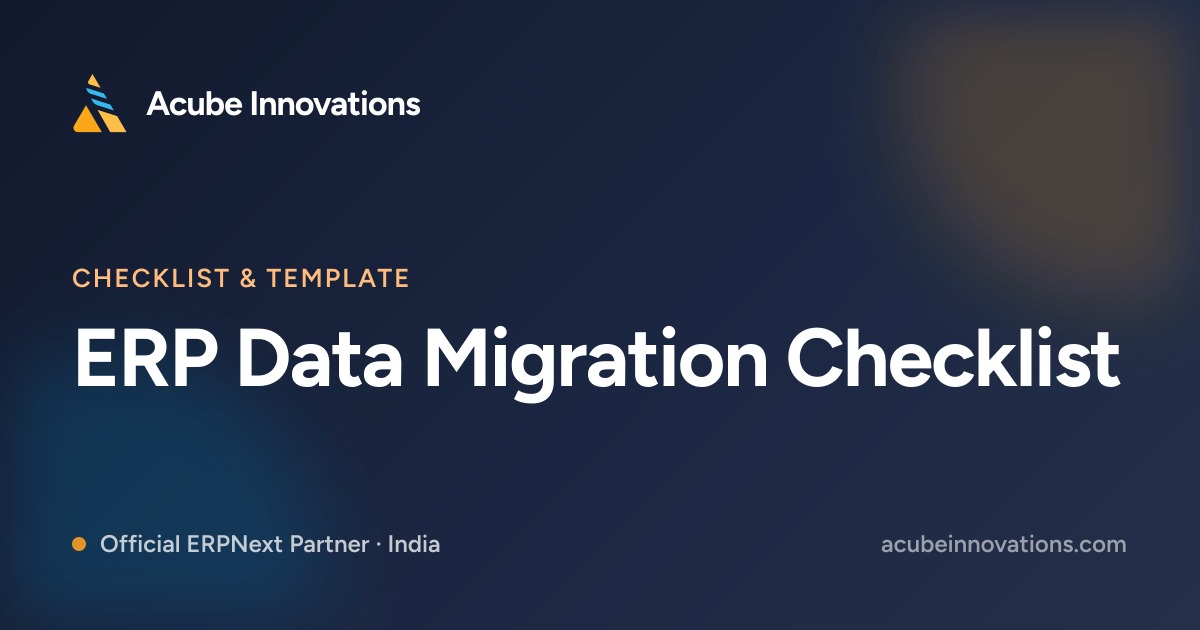 ERP Data Migration Checklist