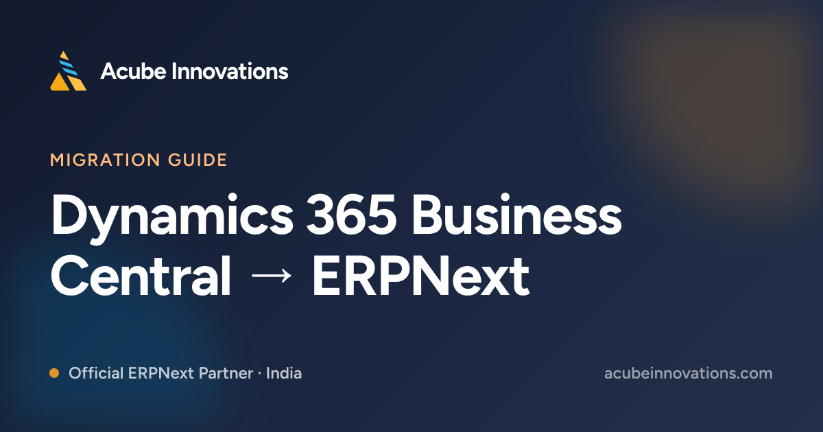 Dynamics 365 Business Central to ERPNext migration